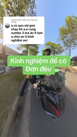 Trả lời @Phù Du Trắng  kinh nghiệm chia sẽ để có đơn nhiều #xuhuong #chienpro2020 #xuhuongtiktok #shipper #viralvideo #grabfood #xeomvlog #grab #xeomcongnghe 
