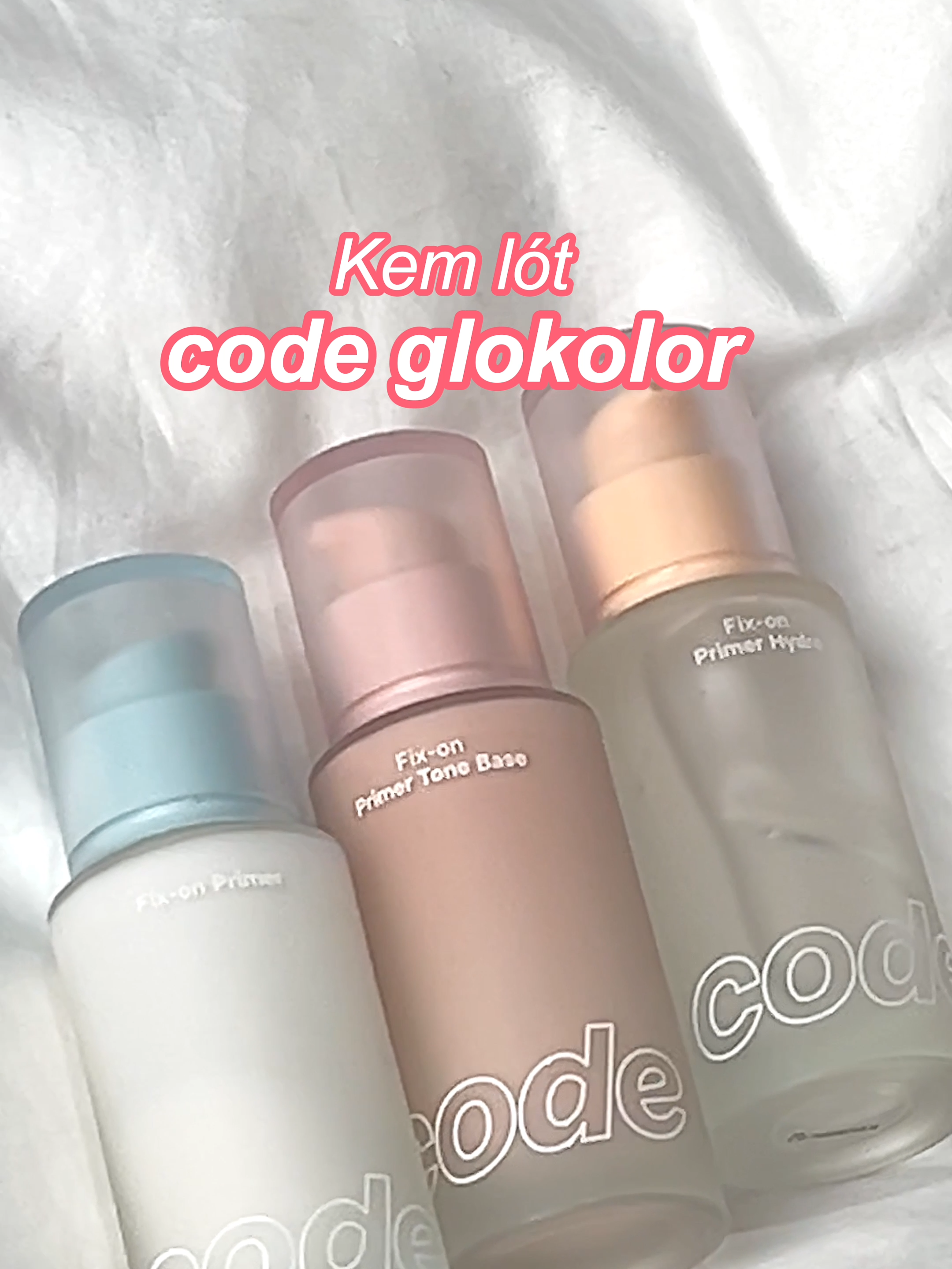 Nghe đồn mấy em kem lót này đang hot bên Hàn dữ lắm hả mấy bà #codeglokolor #codeglokolorprimer #kemlotcodeglokolor