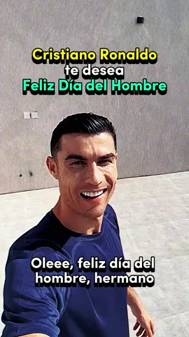 Cristiano Ronaldo te desea un Feliz Día del Hombre! #cr7 #cristianoronaldo #cristiano