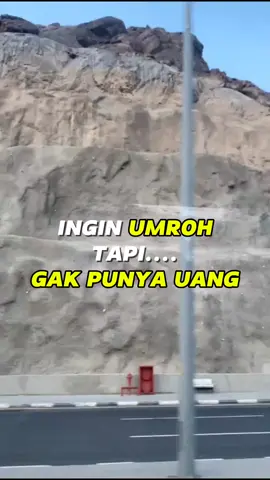 ingin umroh tapi gak punya uang? coba dengarkan ini! #CapCut #umrah #umroh #haji #arab #mekah #madinah 