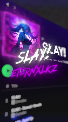 SONG NAME: Eternxlkz - SLAY! #foryou 
