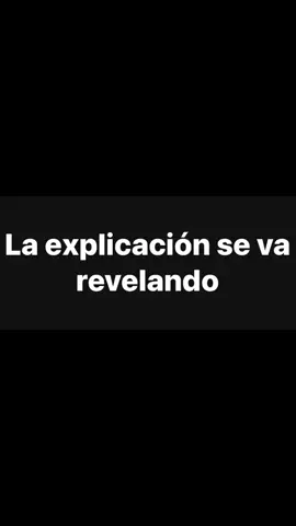 Todo tiene una explicación 