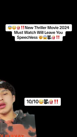 This New Thriller Movie Is So Awesome The Best One Right Now So Far🤯🎥‼️ ##MovieMagic##FilmFrenzy##CinemaSpectacle##MovieMania##FilmFun##WatchThisFilm##MovieNight##ScreenSensation##BlockbusterBuzz##FilmFanatic##MovieMadness##TikTokMovies##FlickFever##CinephileCommunity##FilmTrend##MovieMoment##ViralViewing##FilmFusion##MovieMasterpiece#WatchAndWin 