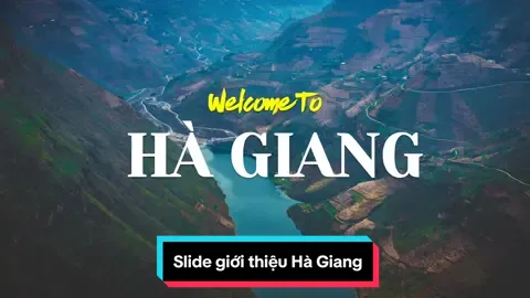 🇻🇳 Slide Hà Giang Việt Nam #powerpoint #ppttutorial #Hagiang #dulichhagiang #lamslide #thuyettrinh #PPT #xuhuong 