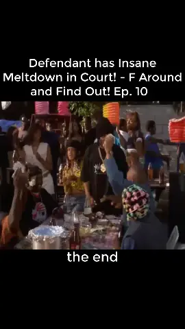 Defendant has Insane Meltdown in Court! - F Around and Find Out! Ep. 10