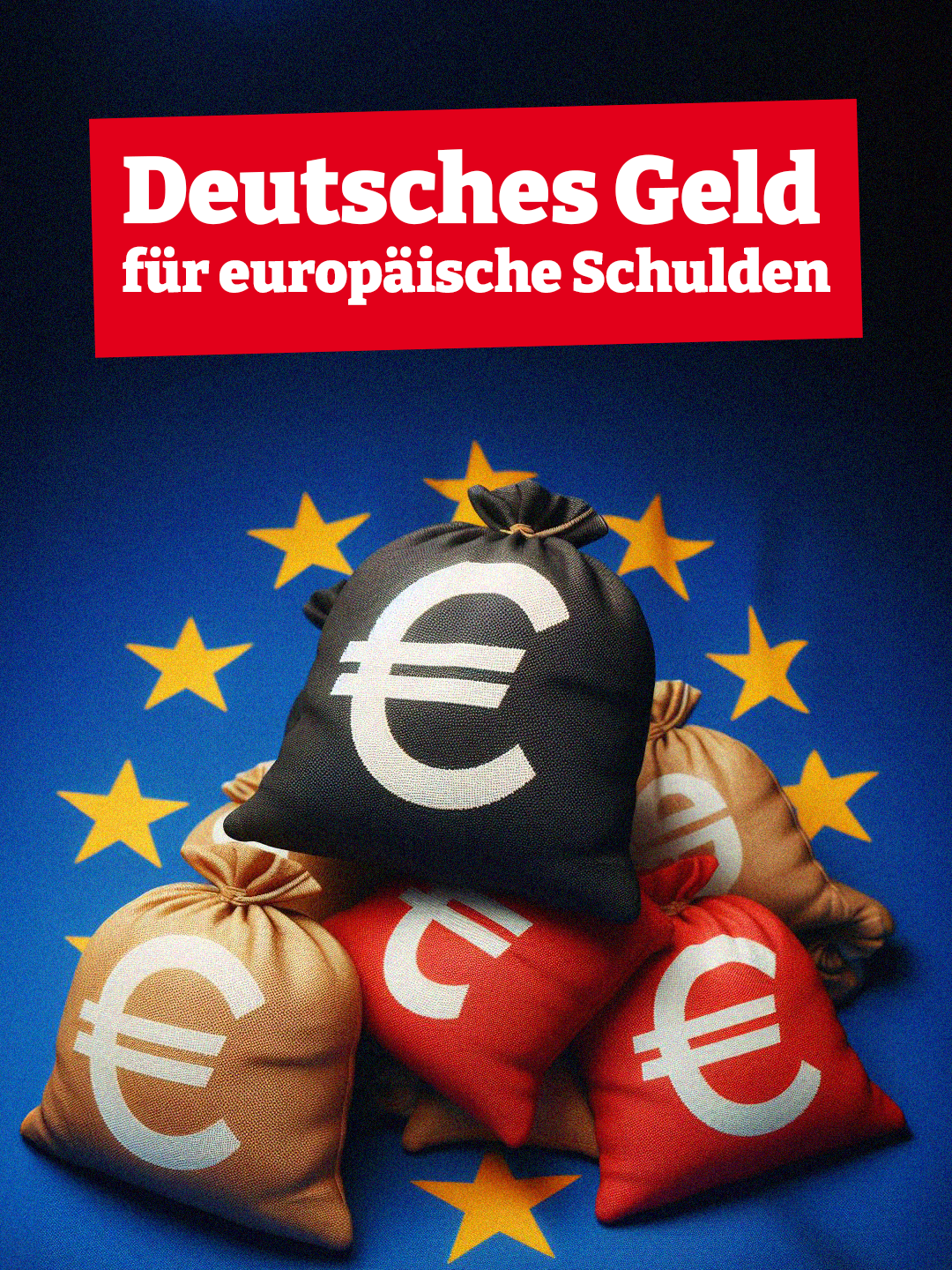 Deutsches Geld für europäische Schulden #EU #Deutschland #Brüssel #AfD