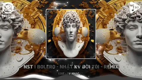 NST - Bolero - Nhật Ký Đời Tôi Remix #nhatkydoitoi #lequyen #soundcloud #wedj #nhacdj #nonstop #nhachay #nhachaymoingay #nhacremixtrending #nhaccuon #xuhuong #xuhuongtiktok #fyp #foryou #nhacremix #nhactrendtiktok #aveeplayer #nhạcremixhay 