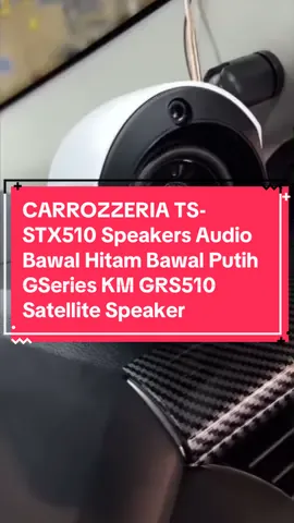 Bawal putih aka kak ros padu siot!! FullRange Tweeter stx510 Speakers Audio Bawal Hitam Bawal Putih GSeries KM Grs510 Satellite Speaker #bawalputih #kakros #carozzeria #satelitespeaker #tsstx510 #gseries #fullrangespeaker #bossgg #tweeter #tweeterspeaker 