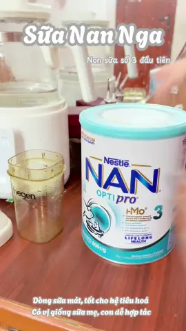 Sữa Nan Nga dòng sữa mát, tốt cho tiêu hoá, đáp ứng được nhu cầu của con. Con dễ hợp tác #mekemreview #xuhuong #samdososinh #mebimhiendai #landaulamme #thinhhanh #mebau #mebimsuachamcon #suacongthuc #suacongthucchobe #nannga 