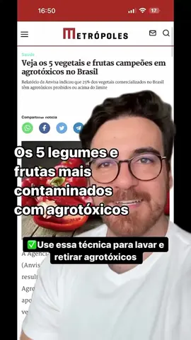 Os 5 legumes e frutas mais contaminados com agrotóxicos. Saiba como retirar. Dr Renan Botelho. #frutas #legumes #agrotoxicos #bicarbonato #saude 
