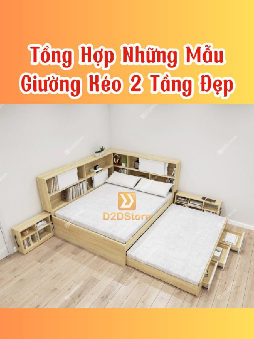 Những mẫu Giường Kéo 2 Tầng kiểu mẹ bồng con được ưa chuộng nhất tại nội thất D2Dstore #giuongkeo2tang #giuongtang  #giuongtangdanang  #giuongnguthongminh  #giuongmebongcon  #noithattienich  #noithatd2dstore