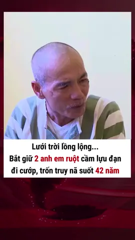 Sau 42 năm trốn truy nã, hai anh em Nguyễn Hữu Xuân và Nguyễn Hùng Cảnh đã bị Công an tỉnh Gia Lai phối hợp công an các địa phương bắt giữ. #plxhvn #phapluatxahoi #gialai #gialai81 #truyna #toiphamtruyna #cuoptaisan #toipham #toiphamnguyhiem