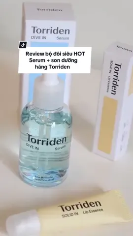 💓Review bộ đôi siêu hot Serum + dưỡng môi nhà Torriden giải cứu da khô, môi nứt nẻ. Dùng thích lắm lắm luôn mà còn xinh bổ rẻ #serum #sonduong #sontorriden #torriden #careliptual #sonmoi #reviewson #skincare #lipcare #chamsocda #xuhuong #makeup