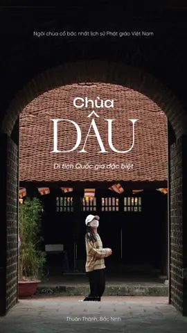 Chùa Dâu - ngôi chùa cổ bậc nhất lịch sử Phật Giáo Việt Nam - đc công nhận là Di tích Quốc Gia Đặc Biệt toạ lạc ở Thuận Thành, Bắc Ninh. Bạn đã đến nơi này chưa? #homnaodidi #chùa #chuadau #bacninh #dulich #travel #pagoda 