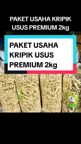 PAKET USAHA KRIPIK USUS PREMIUM 2kg #keripikusus #keripikususpremium #keripikusus2kg #fyp 