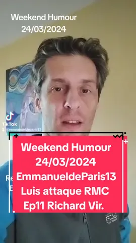 Weekend Humour avec un nouvel extrait, le 11 ème épisode de 