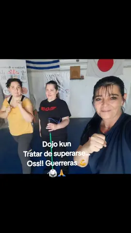 Dojo kun Tratar de superarse... Oss!! Guerreras 💪🥋🙏#karateka #montevideo #bajavisión 