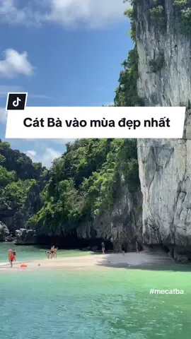 Tháng 4-5 là mùa đẹp nhất đi Cát Bà.Thời tiết mát mẻ không nắng gắt,bãi tắm vắng người,dịch vụ rẻ nhiều lựa chọn. Lên lịch đi Cát Bà thôi các bạn 😊😊 #mecatba #catba2024 #reviewcatba #tour #travel #xuhuong 