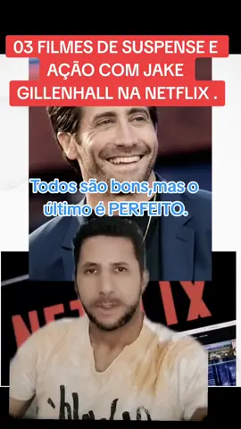 #filmes #dicasdefilmes #jakegyllenhaal #netflix  TRÊS FILMES DE AÇÃO E SUSPENSE COM JAKE GYLLENHALL NA NETFLIX QUE VALE CADA MINUTO DO SEU TEMPO.