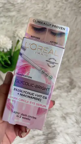 goodbye dark undereyes, this serum has a powerful ingredients #lorealparis #loréalparis #glycolicbright #ImWorthIt #lorealpariseyeserum #lorealph #skincare #eyeserum #fyp 