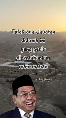 Quote nya Gus Dur #JelajahRamadan #quotesislami #quoteislami #quote #sholat #fyp #quotes #quotesislam #islamic_video #xyzbca #gusdur 
