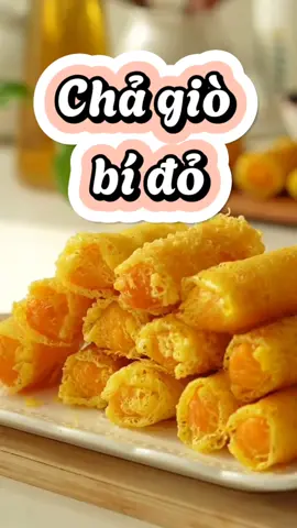 Cách làm món chả giò bí đỏ thơm giòn lạ miệng #xuhuong #xuhuong2023 #thinhhanhtiktok #xuhuong2024 #thinhhanhxuhuong #thinhhanh #xuhuongtiktok #lavafood #ThanhThoiLuotTet #AnCungTikTok 