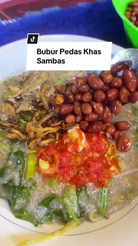 Membalas @tanjamiarda541 Ini Part 2 Cara Masak Bubur Pedas Khas Sambas Kalimantan Barat #fyp #foryourpage #kalimantanbarat #buburpedassambas #bubur #pontianak #melawi