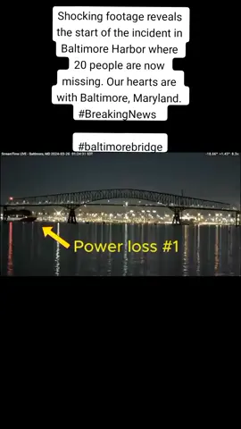 Shocking footage reveals the start of the incident in Baltimore Harbor where 20 people are now missing. Our hearts are with Baltimore, Maryland. #BreakingNews  #baltimorebridge 