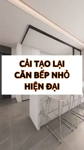 Cải tạo căn bếp nhỏ hiện đại. --------------- #interiordesign  #noithat  #noithatdep  #nhadep  #thietkephongngu  #thietkephongngudep  #thietkephongan  #thietkenhabep  #thicongnhabep  #nhabepdep  #thietkenoithat  #thicongnoithat  #thicongtronggoinoithat  #trendingvideo  #trending  #LeanOnTikTok  #fyp