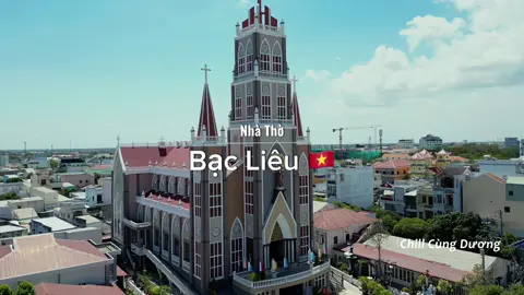 Khám phá nhà thờ cỗ lâu đời ở Bạc Liêu Nhà thờ được xây dựng năm 1897 -2024 đến nay đã tồn tại hơn 127 năm #chillcungduong #canhdepmientay #canhdepvietnam🇻🇳 #nhathobaclieu 