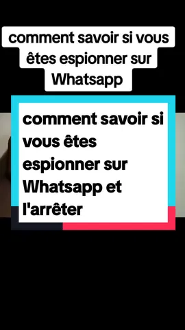 astuce téléphone comment savoir si vous êtes espionner sur Whatsapp abonnée vous pour plus de vidéos comme #astuce #telephone #france #cotedivoire🇨🇮 #burkinatiktok🇧🇫 #nouveaucompte #abonnetoi❤️❤️🙏 