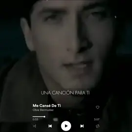 ME CANSE DE TI - OBIE BERMUDEZ #estadosparawhatsapp #song #Love #fyp #parati 