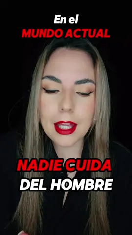 en el mundo actual, NADIE CUIDA DEL HOMBRE #coaching #consejos #terapia #ayuda #ayudaporfavor #hombrebueno #corazonroto #familiarota #perderamor #perder #sarahidetrevino #deranaareina 