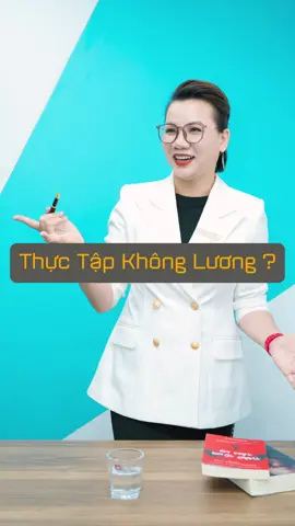 Có nên làm thực tập không lương?  #thuctapkhongluong #tuyendung  #phamhuedankynangvang  #trending