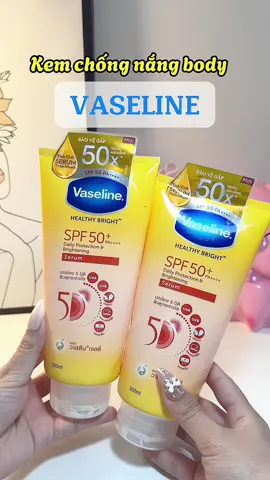 Chân ái của tui #kemchongnang #chongnangbody #vaseline #baoveda #chongnang #skincare #skincareroutine #chamsocda #beauty #BeautyTok #lamdep #reviewlamdep #goclamdep #lamdepkhongkho #xuhuong #thinhhanh #viral 