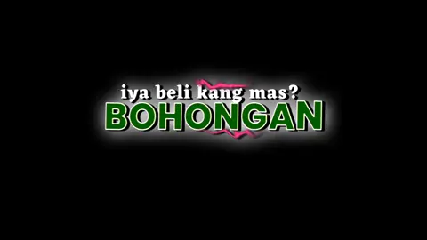 kakang bli bakal BOHONGAN nok😁#CapCut #lyric_overlay #tarlingindramayu #herlitasulistiana #indramayu #liriklaguviral #barengbarengjanji #tarling_indramayu_cirebon #tarling #tarlingpantura #tarlingindramayu #tarlingviral #tarling_indramayu_cirebonan 