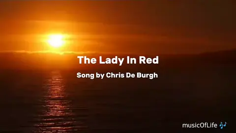 The Lady In Red - Chris De Burgh  #full  #lyrics  #love  #music  #fyp 