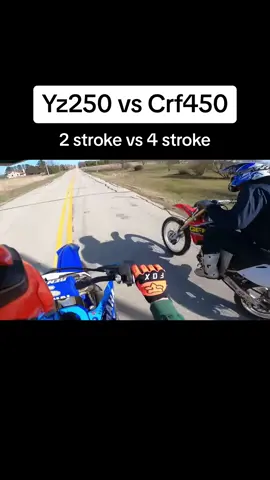 Yamaha yz 250 2 stroke vs honda crf 450 4 stroke race which one do you think is faster  #creatorsearchinsights #yamaha #yz250 #2stroke #dirtbike #honda #crf450r #4stroke 