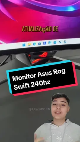 Melhor Monitor gamer! 🎮 | Asus Rog Swift 240hz, 0,03ms 💯 #viral #viralvideo #fy #fyp #monitor #gamer #monitorgamer #asus 