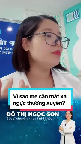 Vì sao mẹ cần massage ngực thường xuyên? #xuhuong #trend #mevabe #bswikimom #LearnOnTikTok 