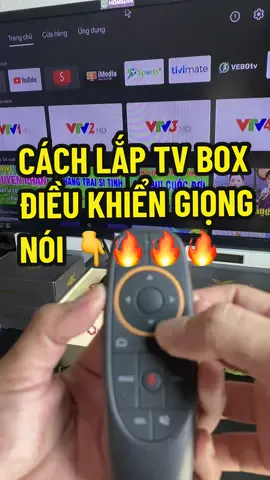 Cách Lắp Đặt TV Box Điều Khiển Giọng Nói 🔥Biến TV Thường thành Smart TV #tvbox #androidtvbox #smartbox #hdmediabox #tvbox4k 