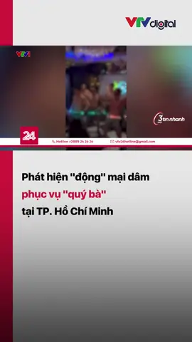 Ngày 28/3, Công an TP. Hồ Chí Minh đã phát hiện 2 ổ mại dâm có cả dàn trai đẹp chuyên phục vụ quý bà. #vtv24  #vtvdigital  #tiktoknews  #quyba  #traidep