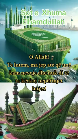 #Sot e Xhuma Elhamdulilah 🤲☝️