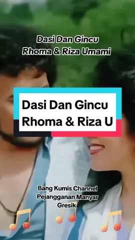 Dasi & Gincu ~ Rhoma irama & Riza Umami..#rhomairama #lagunostalgia #lagulawas #hiburan #trending #fypシ゚viral 