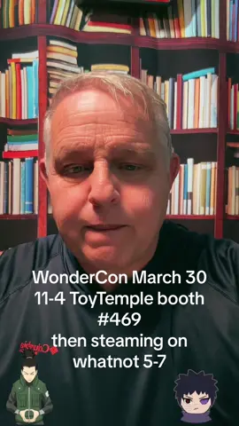 Wondercon march 30 Anaheim CA ToyTemple booth #469 whatnot signing from 5-7 follow me on Instagram @therealtomgibis find me on cameo and itunes. #thegoodthebadandthelazy #naruto #narutoshipuden #boruto #lazyninja #dub #dub #shikamaru #anime #voiceover #eighthhokage #whatadrag #obito 