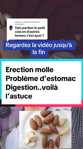 Replying to @Sedrick Kituba Erection molle, l’estomac et problème de digestion #bellabeauty396 #lestomac #digestion #aphrodisiaquesbio 