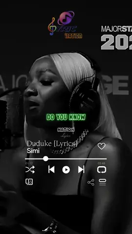 Simi Duduke Lyrics #trending #lyricnation #lyricnation #jordanlyrics1 #empirelyrics #tiktoknigeria🇳🇬 #tiktokuganda🇺🇬🇺🇬🇺🇬 #anilyrics 