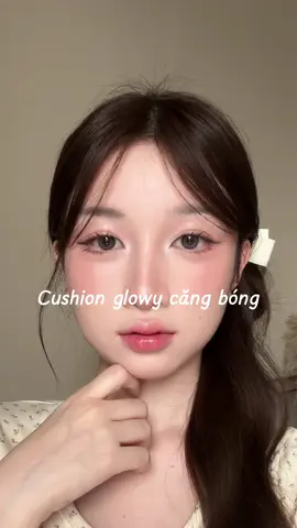 Rcm cushion glowy cho mí bồ 🫶🏻💗 #goclamdep #thuvienmakeup #cushion #carslan #glowymakeup #xuhuong #viral 