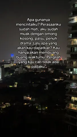 Kepercayanku sudah hilang, dan rasa ini sudah matii!! #fyp #fypシ #fyppppppppppppppppppppppp #foryoupage #foryou #katakata #xyzbca #4upage #sadvibes #qoutes 