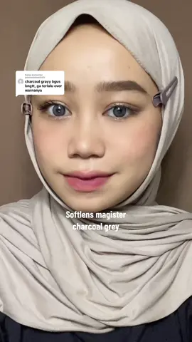 Membalas @permenkissminttt  Yg Charcoal grey abunya gk norak🙃 #softlensrekomendasi #softlensmurah #ramadhanekstraseru 